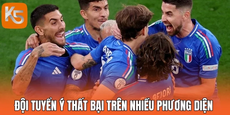 Đội tuyển Ý thất bại trên nhiều phương diện