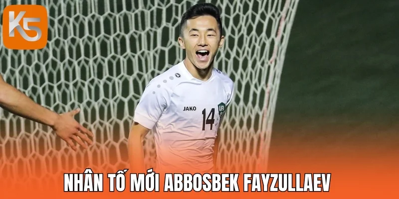 Nhân tố mới Abbosbek Fayzullaev 